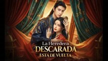 [Español] La Heredera Descarada Está De Vuelta Episodio completo - Full Movie