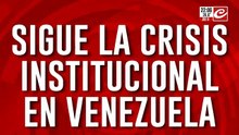 Sigue la cisis institucional en Venezuela