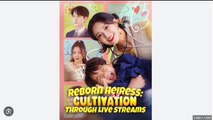 Reborn Heiress Cultivation Through Live Streams - Full Movies English Sub