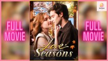 [New] Love Through All Seasons #flareflow - Full Movie  Drama Hub