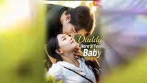 Daddy Here's Your Baby Chinese Drama