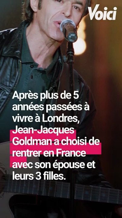 Info Voici - Jean-Jacques Goldman : la vraie raison derrière sa décision de quitter Londres pour rentrer en France