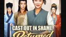 Cast Out in Shame, Returned in Glory - Full Movies English Sub