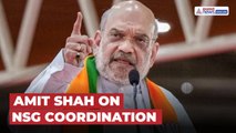 Amit Shah on NSG’s Expanded Role: 'Inter-Agency Coordination to Improve'