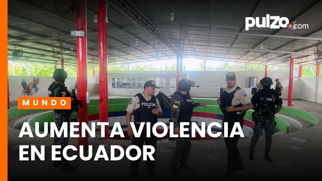 Masacre en Ecuador deja 12 muertos y 4 sospechosos capturados | Pulzo