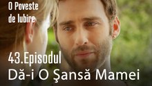 Dă-İ O Şansă Mamei Tale -  O Poveste de Lubire