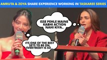 Amruta Khanvilkar & Zoya Afroz Share Their Experience Working In Taskaree: The Smuggler's Web Show