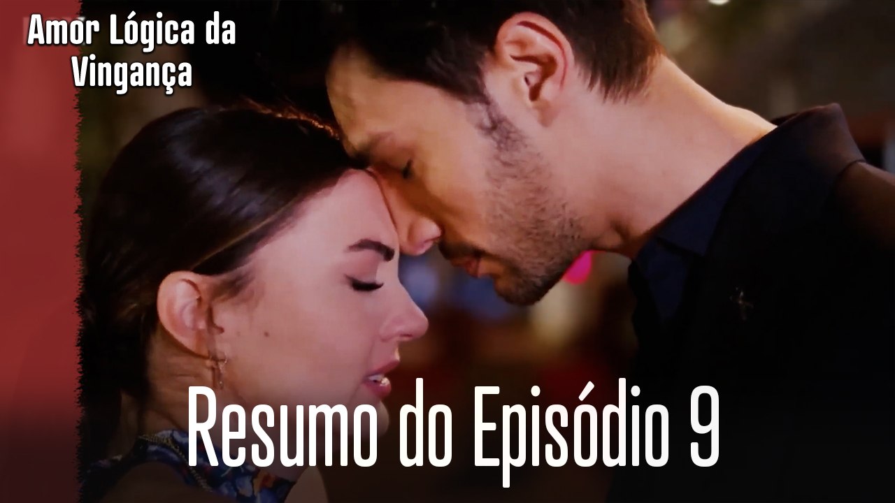 Resumo do Episódio 9