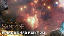 Sang'gre: Pirena, patutunayang siya ay hindi huwad! (Episode 150 - Part 2/3) | Encantadia Chronicles