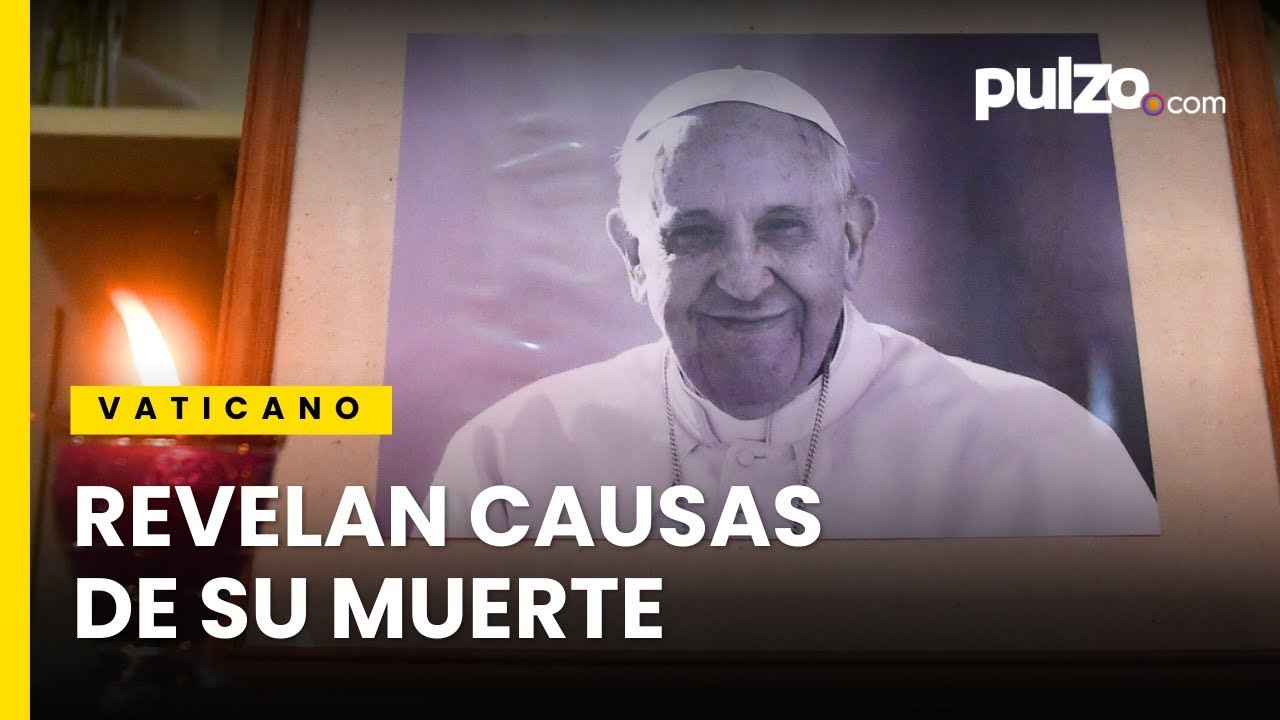 ¿De qué murió el papa Francisco? Revelaron las causas | Pulzo