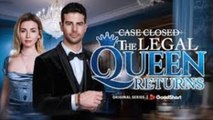 Case Closed The Legal Queen Returns❤️‍🔥