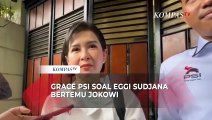 Grace PSI Bicara Pertemuan Eggi Sudjana & Damai Hari Lubis dengan Jokowi