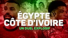 Quarts - Égypte vs. Côte d'Ivoire, un duel explosif
