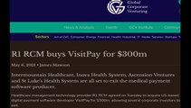R1 RCM Bought Software Company VISITPAY For $305M (20X Revenues) -Ascension Ventures Was Investor