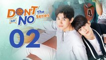 Don't Say No EP2 | Thai BL Drama (German Sub)