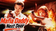 Mafia Daddy Next Door FULL EPISODE_ Dramabox