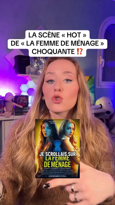 La scène « hot » de « La Femme de Ménage » est choquante ⁉️