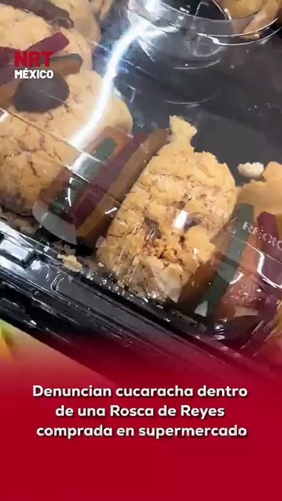 🚫 Compradores denunciaron haber encontrado una cucaracha dentro de una Rosca de Reyes adquirida en Soriana. El video se viralizó y generó fuertes reclamos en redes sociales 📲😡