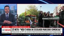 Acordo Mercosul-UE: “Não é hora de escolher parceiro comercial”, diz deputado Zé Neto | TEMPO REAL