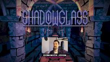 Primer vistazo a Shadowglass