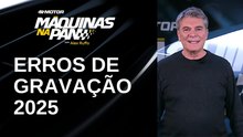 Erros de gravação de 2025: bastidores, risadas e improviso | MÁQUINAS NA PAN