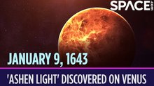 OTD In Space - January 9: 'Ashen Light' Discovered on Venus