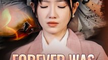 Forever Was a Lie (DUBBED) - Full English Sub