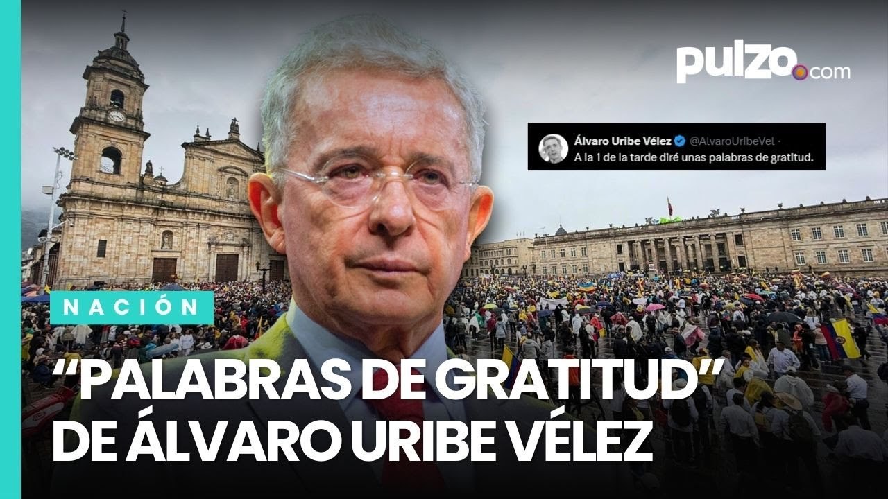 EN VIVO | Álvaro Uribe habla sobre su caso y las marchas en Colombia para respaldarlo | Pulzo