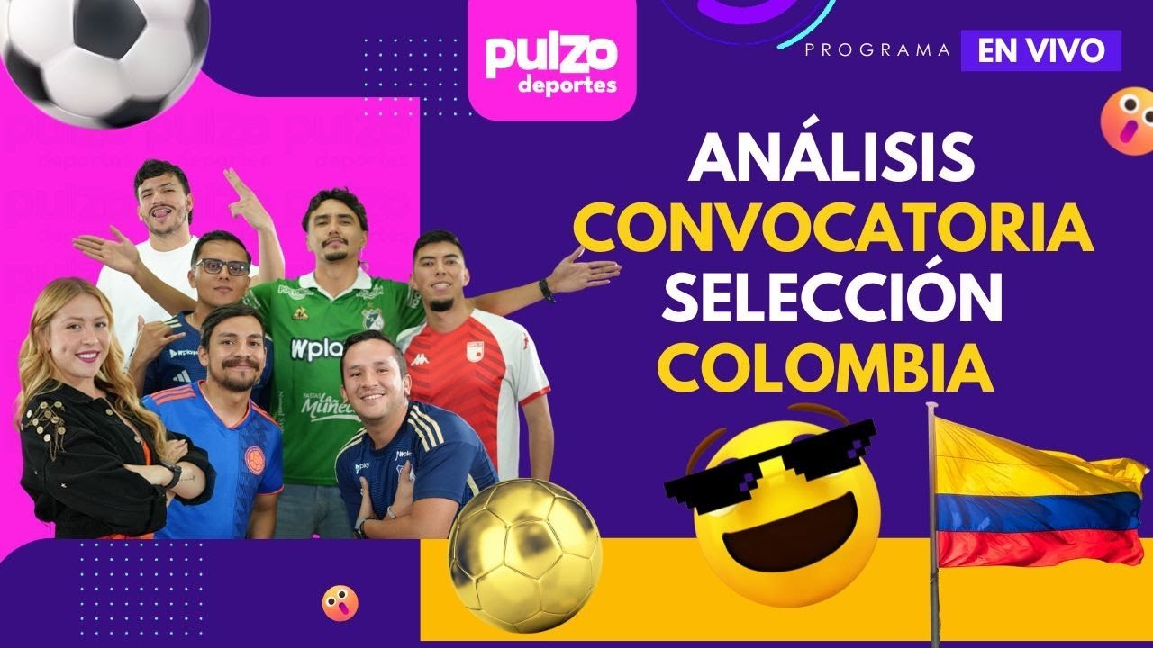 Convocatoria Selección Colombia: quién gustó y quién no gustó en la Lista de Lorenzo