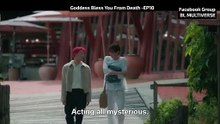 ♦ Goddess Bless You From Death -EP10: English Translation