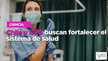 Chile y OPS buscan fortalecer el sistema de salud