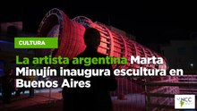 La artista argentina Marta Minujín inaugura escultura en Buenos Aires