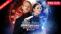 Goodbye Husband Don't Regret When I'm Gone - FULL EPISODES | PhantomChannel