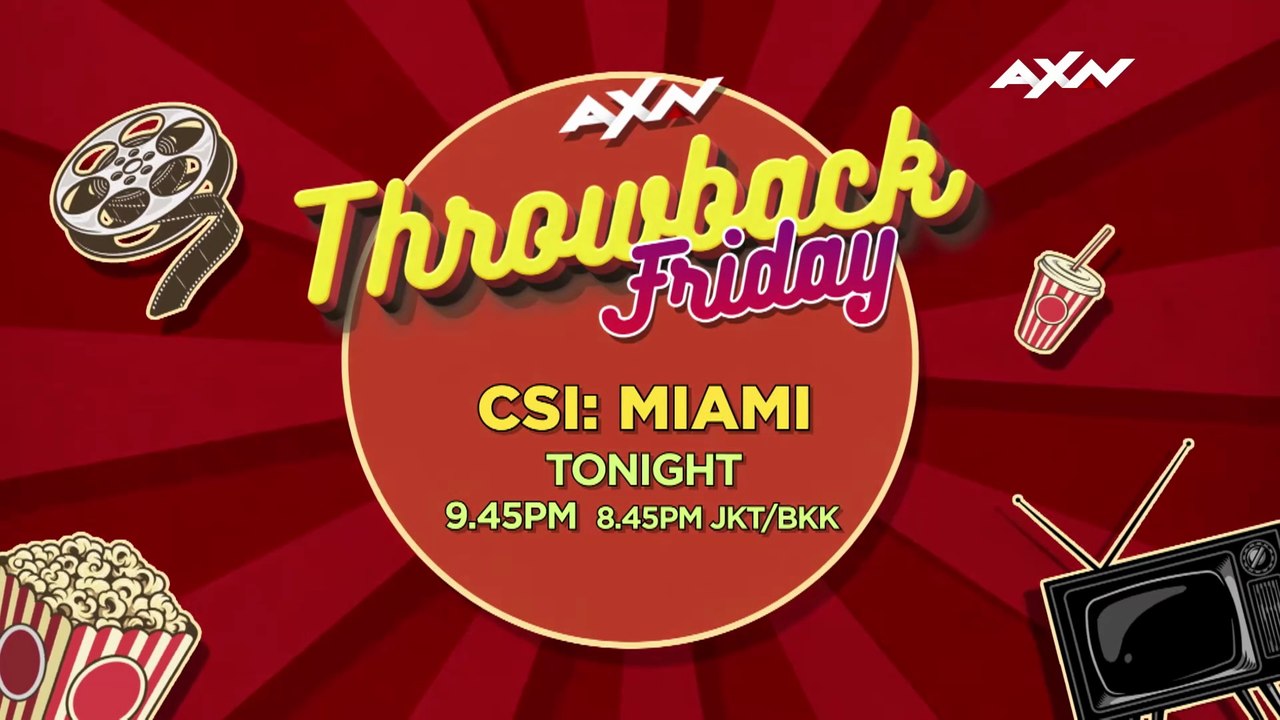 CSI Miami : Promo (part of AXN Throwback Fridays)