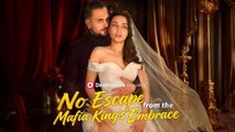 No Escape From The Mafia King's Embrace