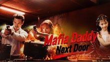 Mafia Daddy Next Door FULLMOVIE2026 #englishsub