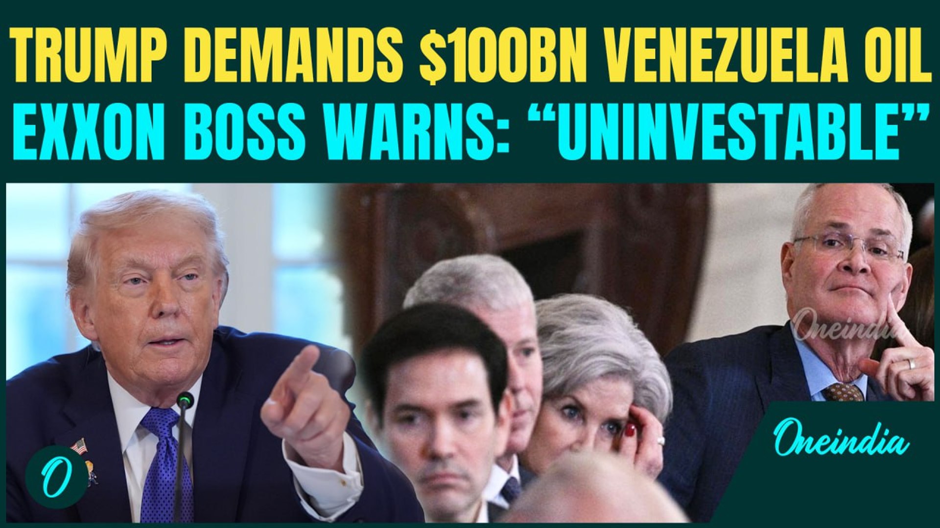 Trump Demands $100BN for Venezuela Oil as Exxon CEO DROPS BOMBSHELL:  ‘Country Is UNINVESTABLE’