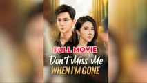 Goodbye Husband, Don't Regret When I'm Gone - FULLMOVIE2026 #englishsub