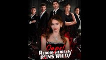 Oops reborn heiress runs wild Sub español FULLMOVIE2026 #englishsub