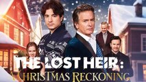 🔥 🔥 Hot 2026 The Lost Heir A Christmas Reckoning - Full Movie