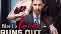 When His Love Runs Out FULL #shortfilm ❤️ 🍿 #englishsub #fullmovie