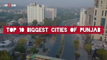 Top 10 Biggest Cities Of Punjab Pakistan _ Largest City of Punjab - Top10sClub