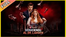 [doblado] Seduciendo al Sr. Larsen completo en español