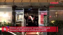 Ünlülere yönelik ‘uyuşturucu’ soruşturmasında yeni operasyon; Beşiktaş'ta bir otelde arama yapıldı