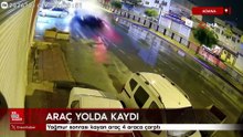 Adana'da yağmur sonrası kayan araç 4 araca çarptı