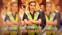 [ Hot 2026🔥] My Sister Is the Warlord Queen #ReelShort Full Movie