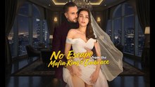 No Escape From The Mafia King's Embrace #engsub