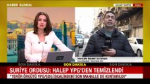 Suriye ordusu: Halep'te terör örgütü YPG/SDG işgalindeki son mahalle de kurtarıldı