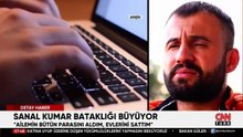 Yasa dışı bahis hayatları karartıyor: "Ailemin bütün parasını aldım, evlerini sattım"