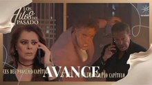 Los Hilos del Pasado: AVANCE del Capítulo 56